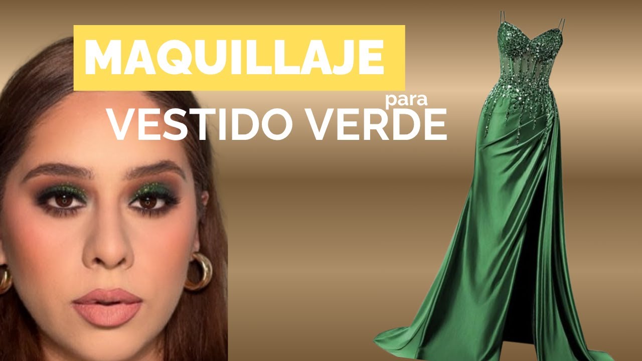 Maquillaje para vestido verde #maquillaje #makeuptutorial #makeup #tutorial