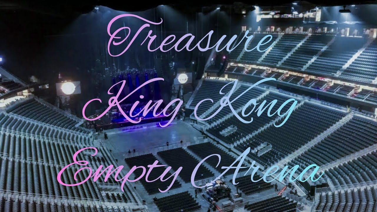 TREASURE - KING KONG | Empty Arena Effect 🎧