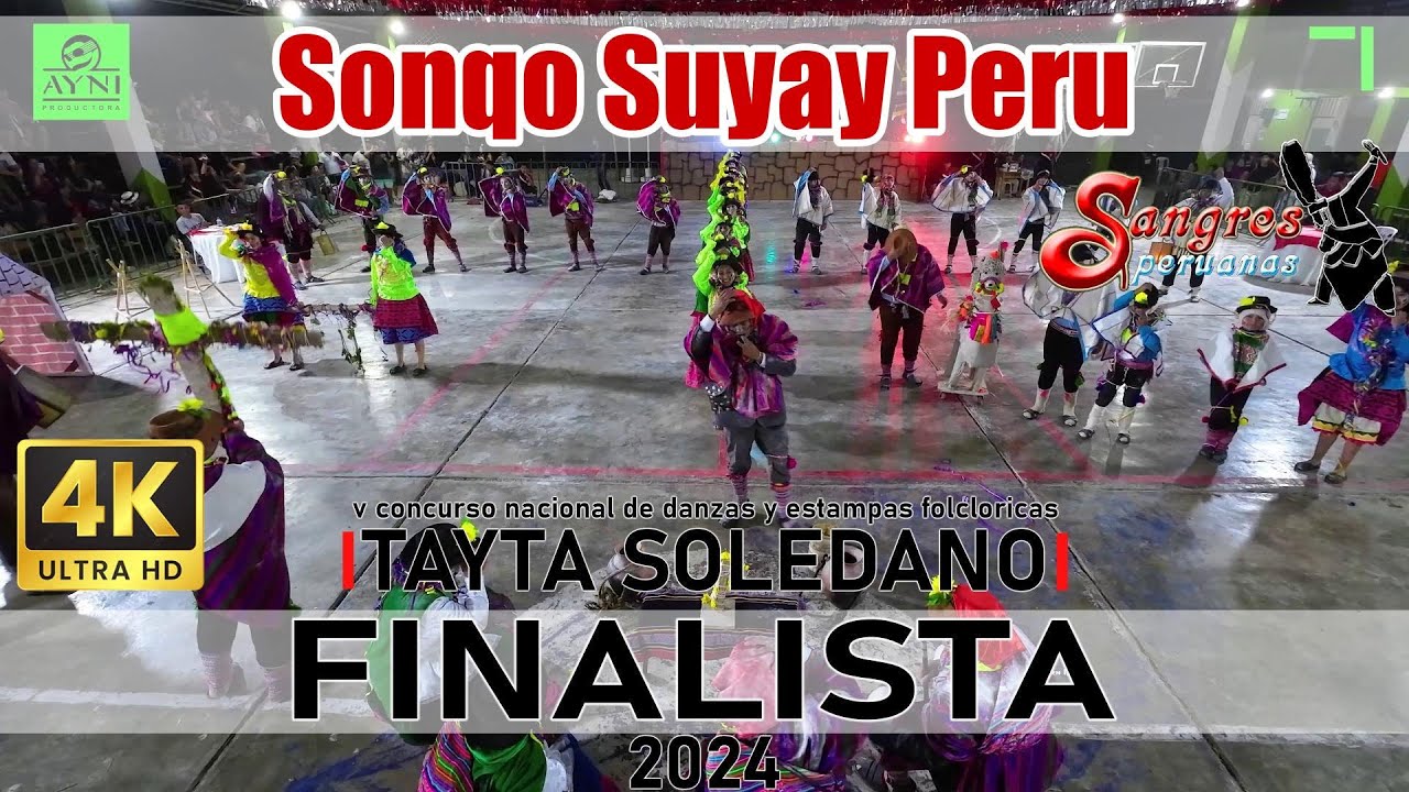FINAL Carnaval de Paccha - Ayacucho - Sonqo Suyay Peru / Tayta Soledano 2024 Sangres P.