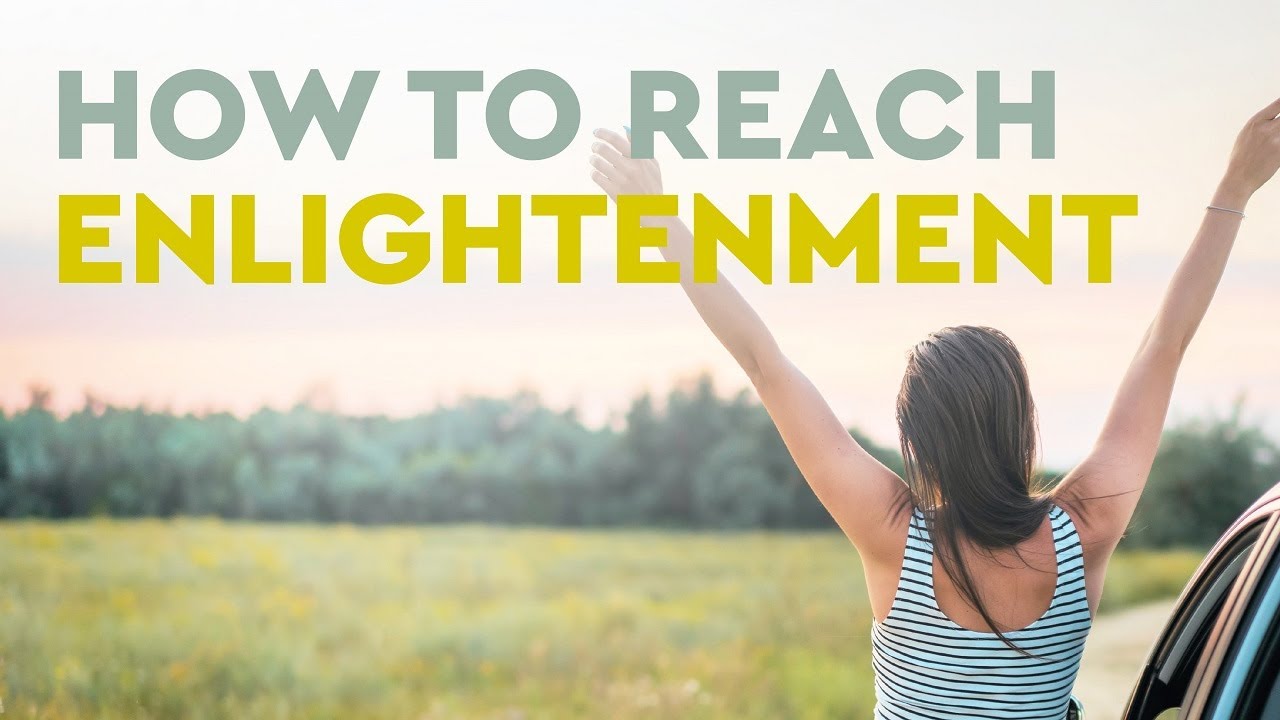How to Reach Enlightenment | Meditation