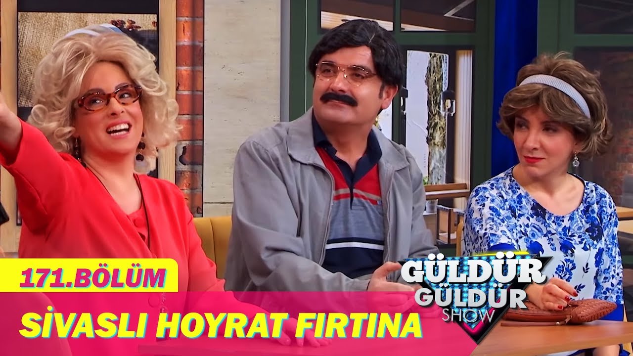 Güldür Güldür Show 171.Bölüm - Sivaslı Hoyrat Fırtına