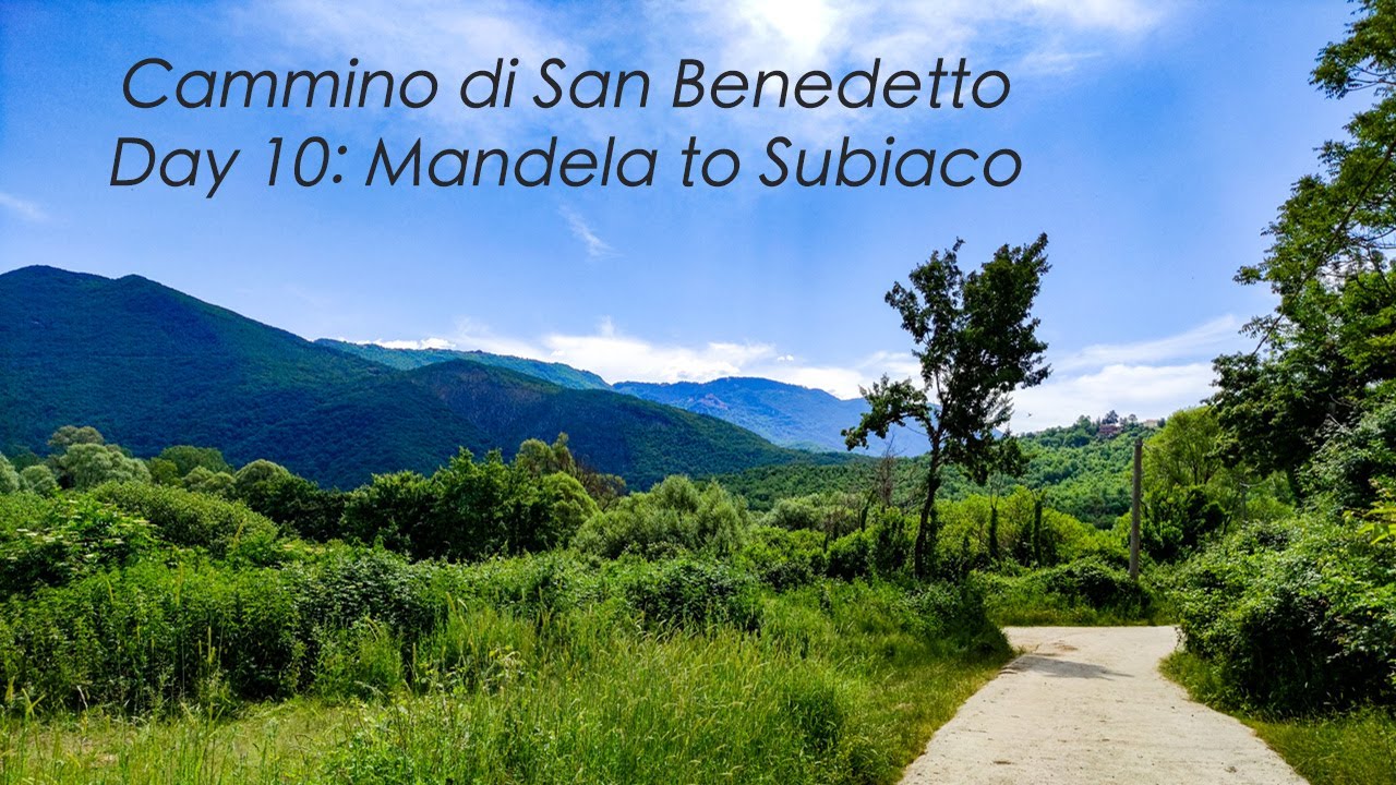 Cammino di San Benedetto: A beautiful riverside hike in magical woodland Day 10: Mandela to Subiaco