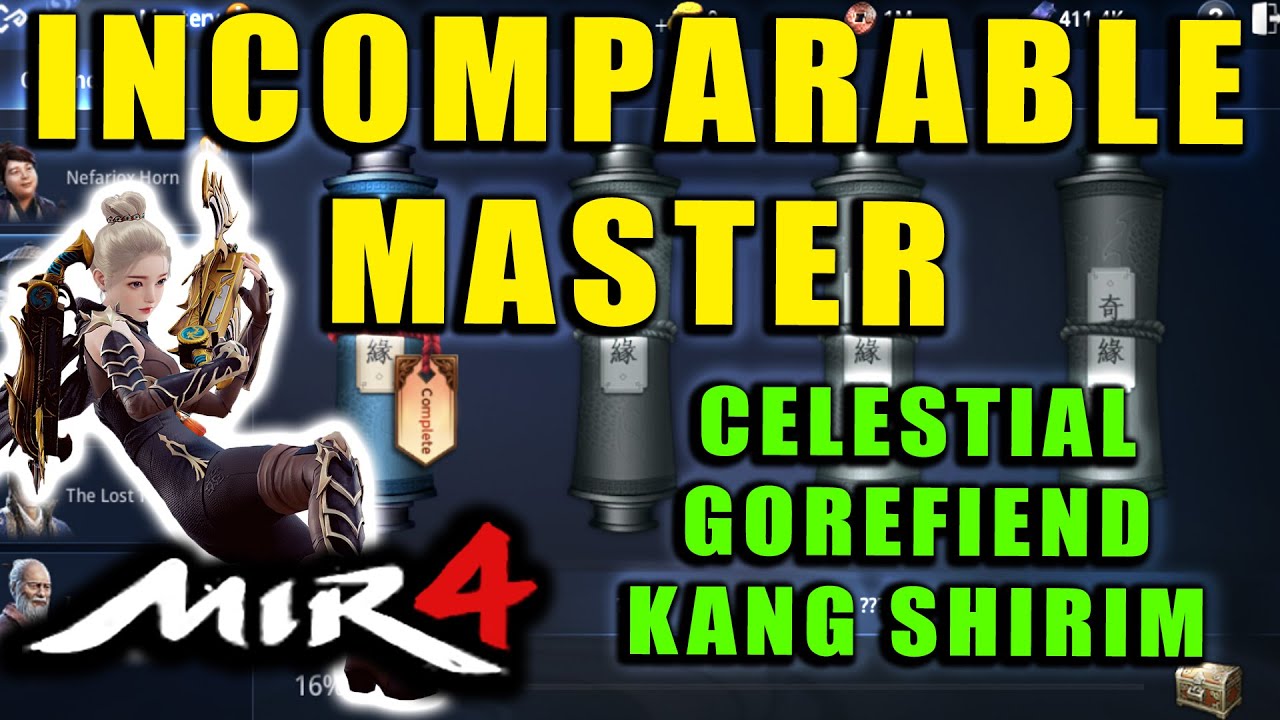 MIR4 - Incomparable Master - Celestial Gorefiend Kang Shirim Guide! Mystery Scroll Quest Walkthrough