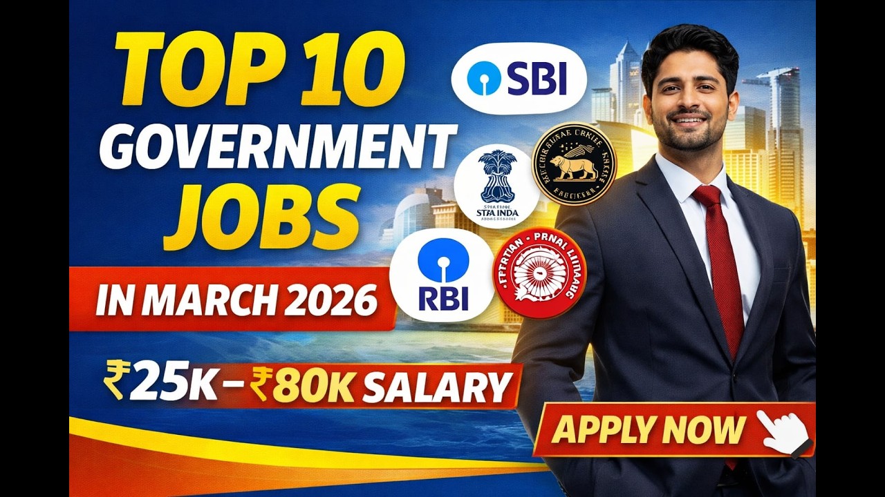 Top 10 Government Jobs in March 2026 | ₹25K–₹85K Salary | Apply Now