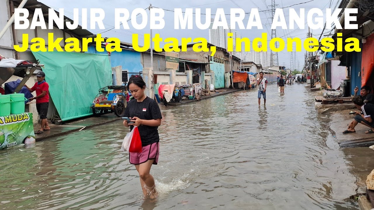MUARA ANGKE TERENDAM AIR LAUT HINGGA SELUTUT ORANG DEWASA, akankah jkt akan tenggelam?! | Walk tour