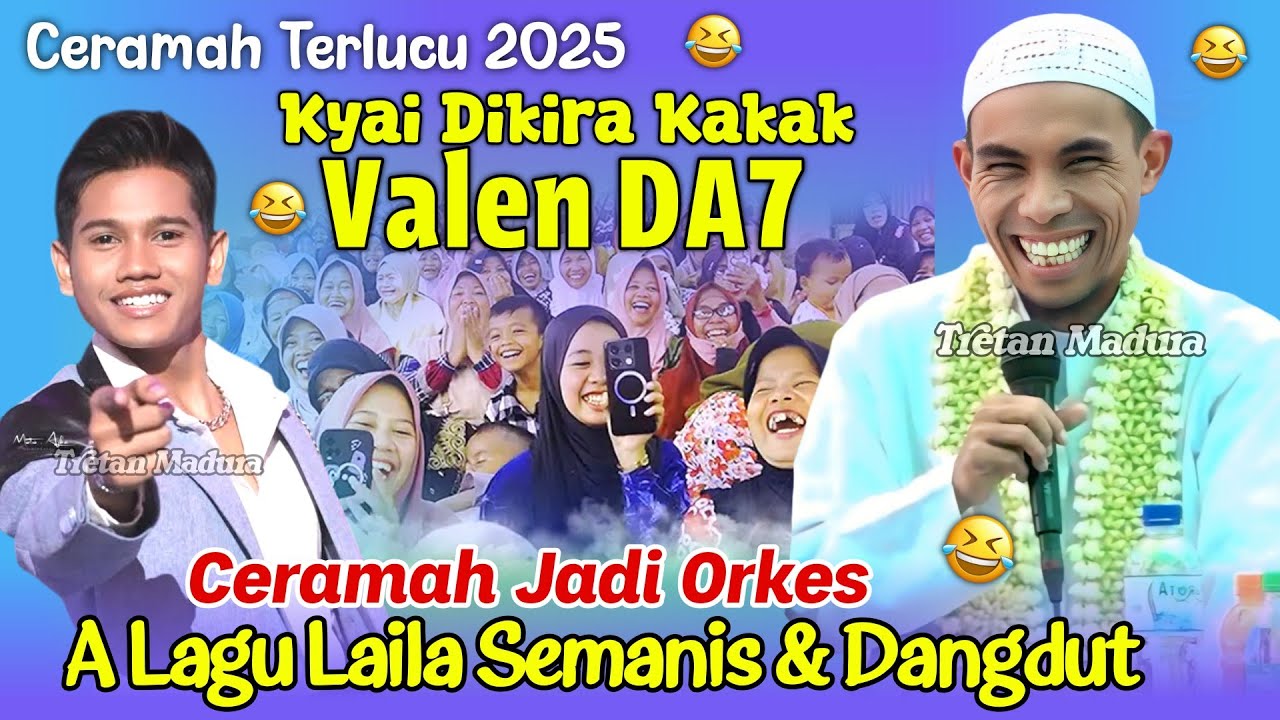 Ceramah Jadi Orkes 😂 A Lagu Laila Semanis - KH KHOLIL YASIN Terbaru 2025 Terlucu (VALEN DA7)