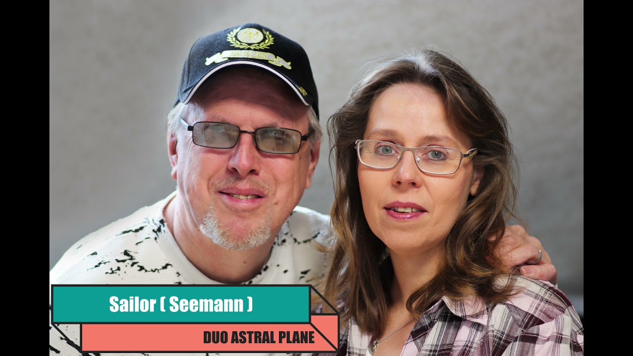 SAILOR (SEEMANN) - Duo Astral Plane - Cover song