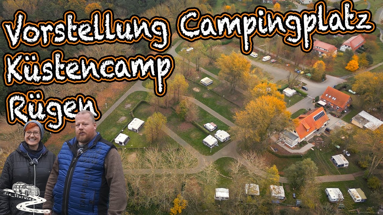 Vorstellung Campingplatz Küstencamp auf Rügen