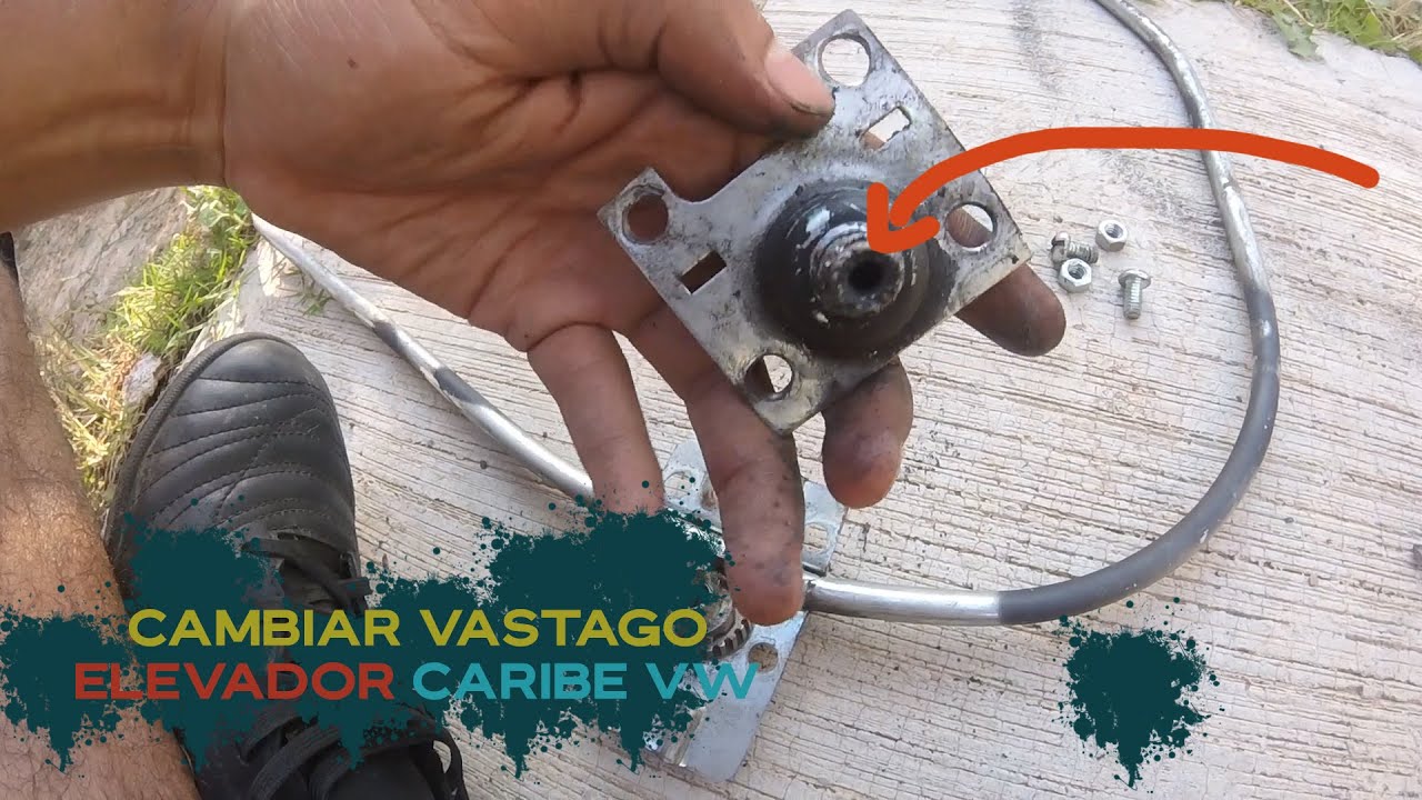 Cambiar Vastago Elevador Caribe VW | Elevador Caribe VW