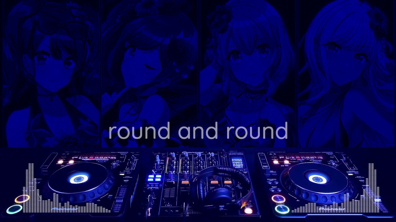 round and round（Yupi Hardcore Remix）