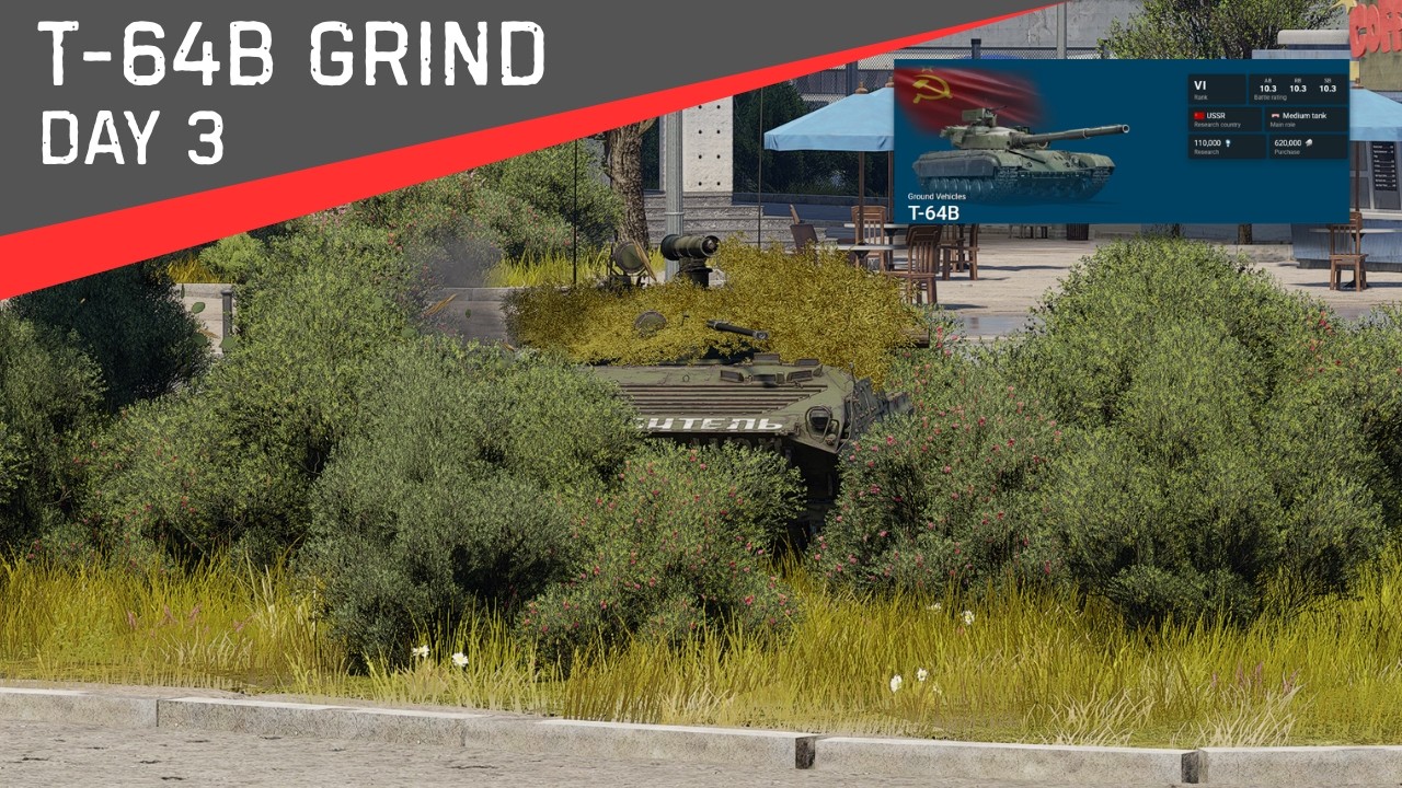 Grinding for the T-64B - Day 3