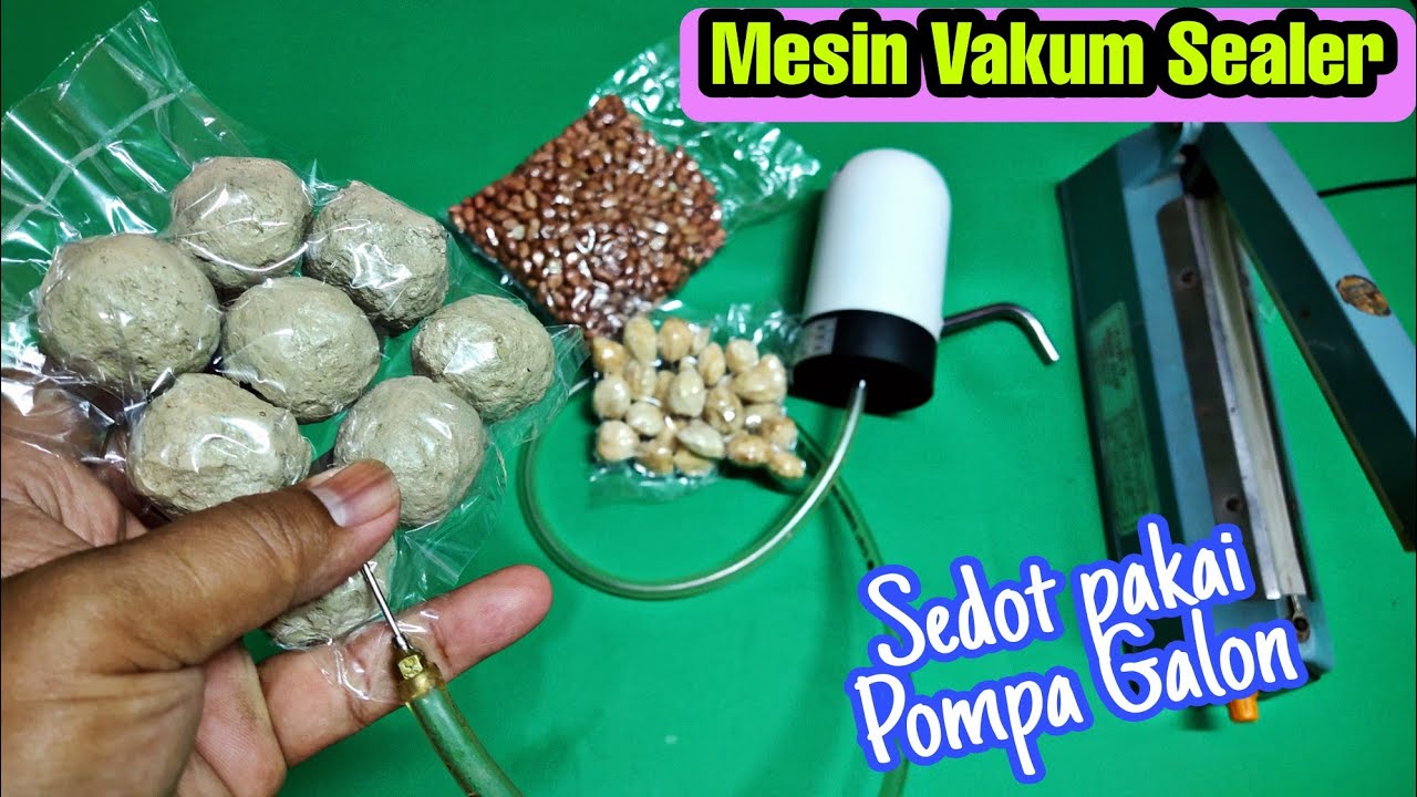 MESIN VACUM SEALER DARI POMPA GALON