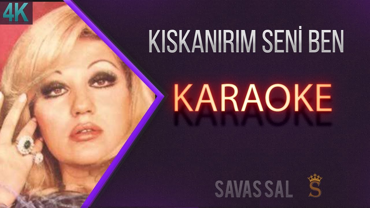 Kıskanırım Seni Ben (КАРАОКЕ)