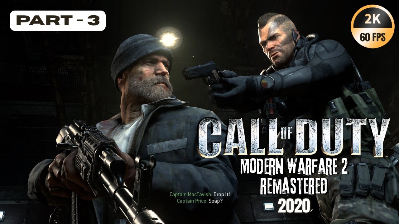 Call of Duty: Modern Warfare 2 Campaign Remastered (2020) | Part 3 | 2K 60FPS Gameplay #gaming