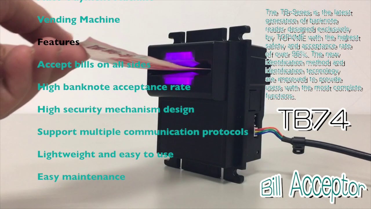 TOP BILL ACCEPTOR - TB74