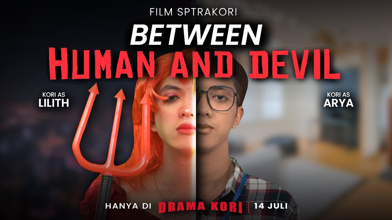 [DRAMA] BETWEEN HUMAN AND DEVIL🥺😭