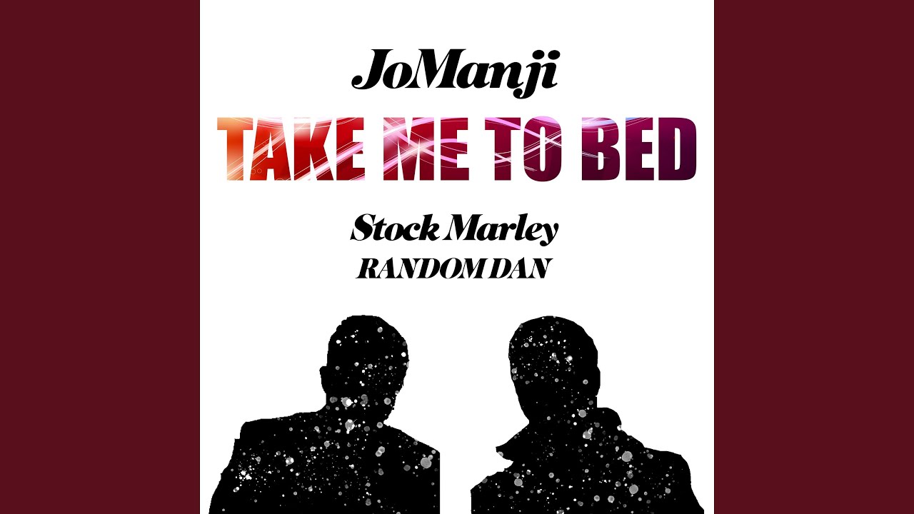 Take Me to Bed (Sped Up)