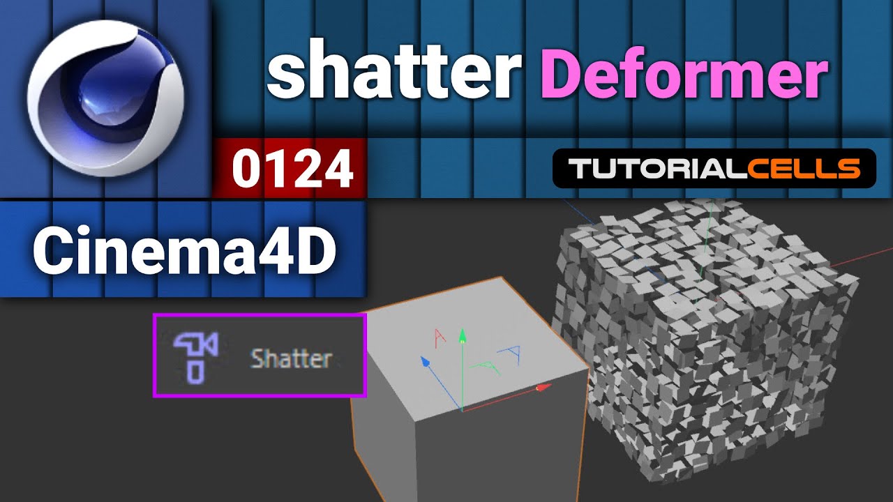 0124. shatter deformer in cinema 4d