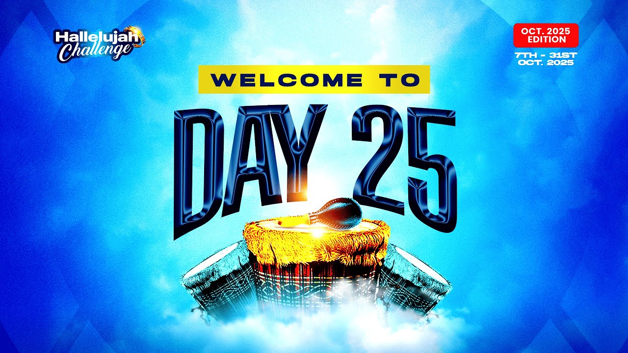 HALLELUJAH CHALLENGE || OCT 2025 || DAY 25