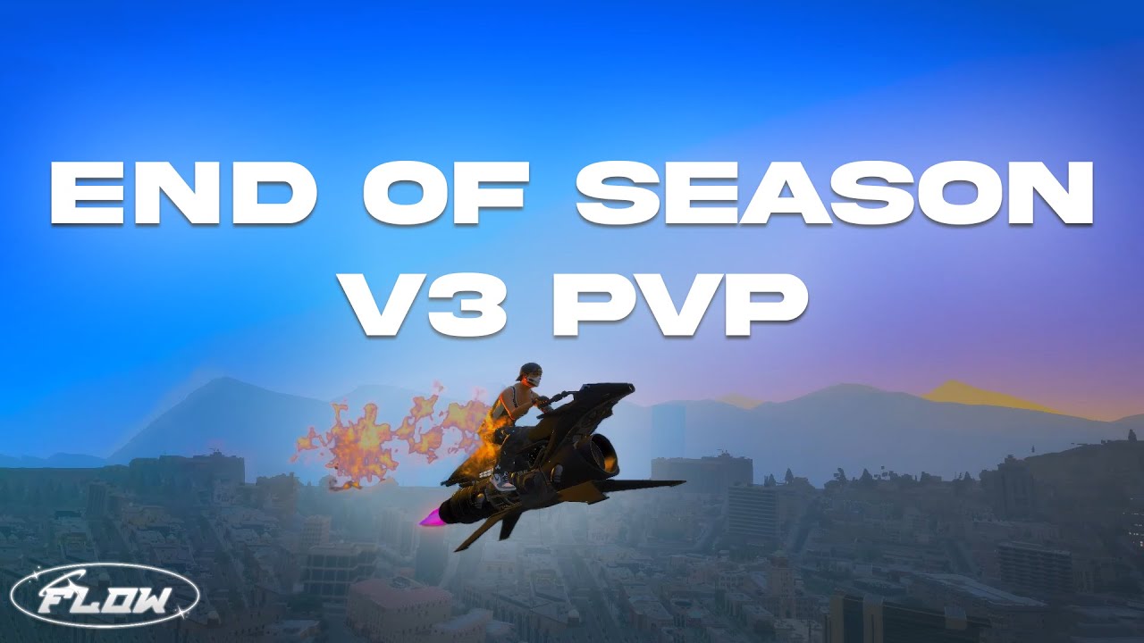V3 PVP | End Of Season | Flow