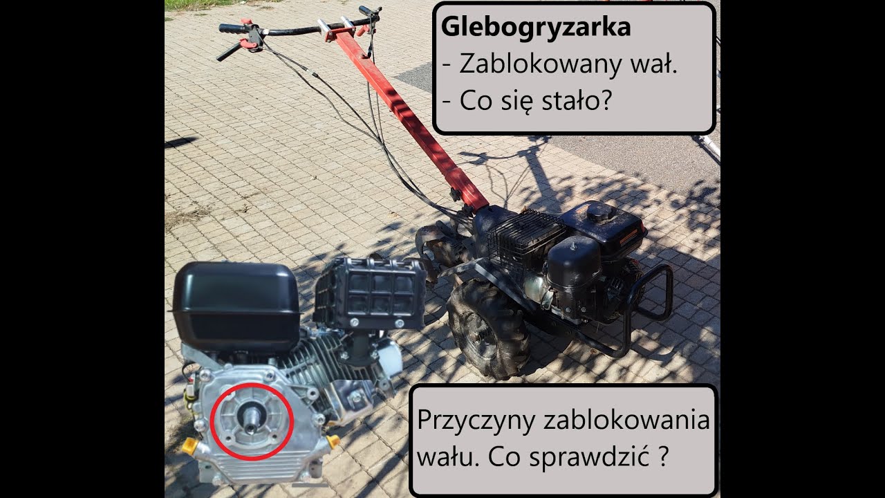 #rpgarażowo. Glebogryzarka - silnik zongshen 196. Zablokowany wał. Co się stało i czy silnik odpali