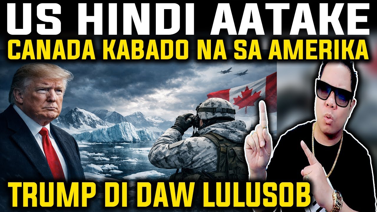 TRUMP HINDI GAGAMIT NG PWERSA SA GREENLAND CANADA NAGHAHANDA KUNG SAKALING SAKUPIN NG US