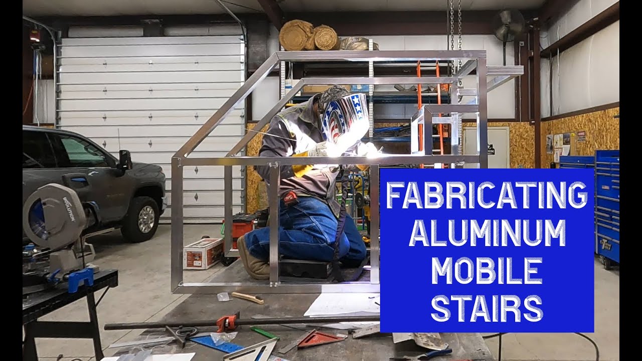 Fabricating Aluminum mobile stairs