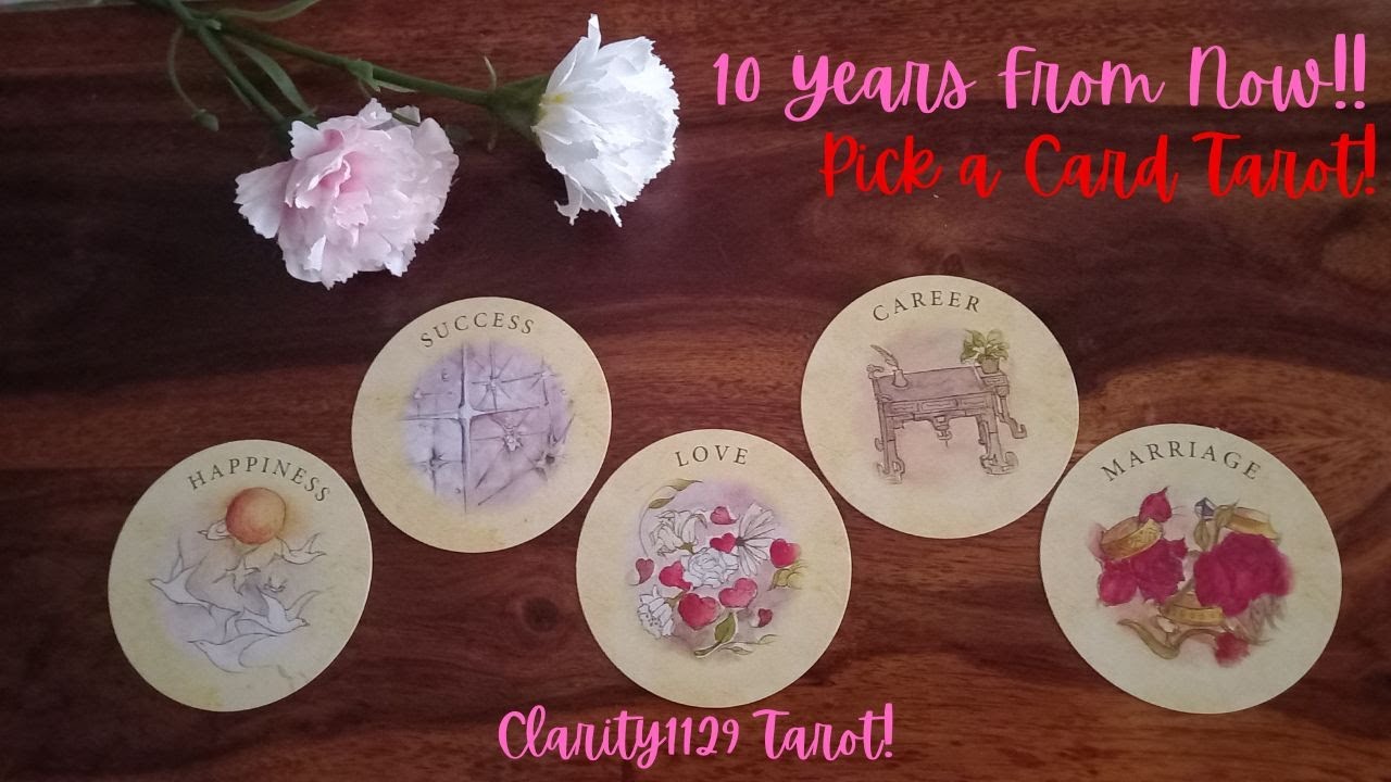 10 YEARS FROM NOW! PICK A CARD TAROT! #general #timeless #love #career #spirituality #guidance
