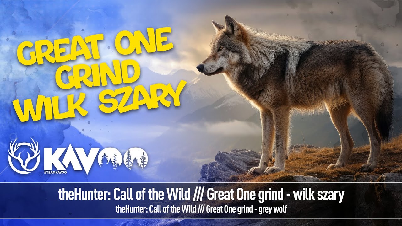 🔴LIVE🔴 theHunter: Call of the Wild /// Great One wilk szary grind #17