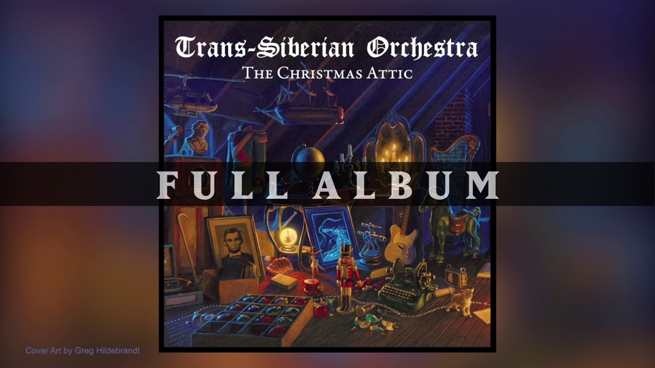 Trans-Siberian Orchestra - The Christmas Attic (Full Album)