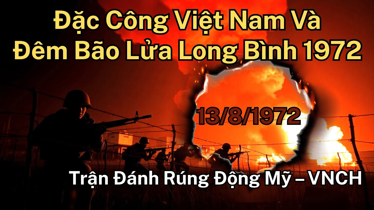Trận Đánh Tổng Kho Long Bình 1972 – Chiến công Đặc Công Việt Nam Khiến Mỹ Rúng Động #lichsu