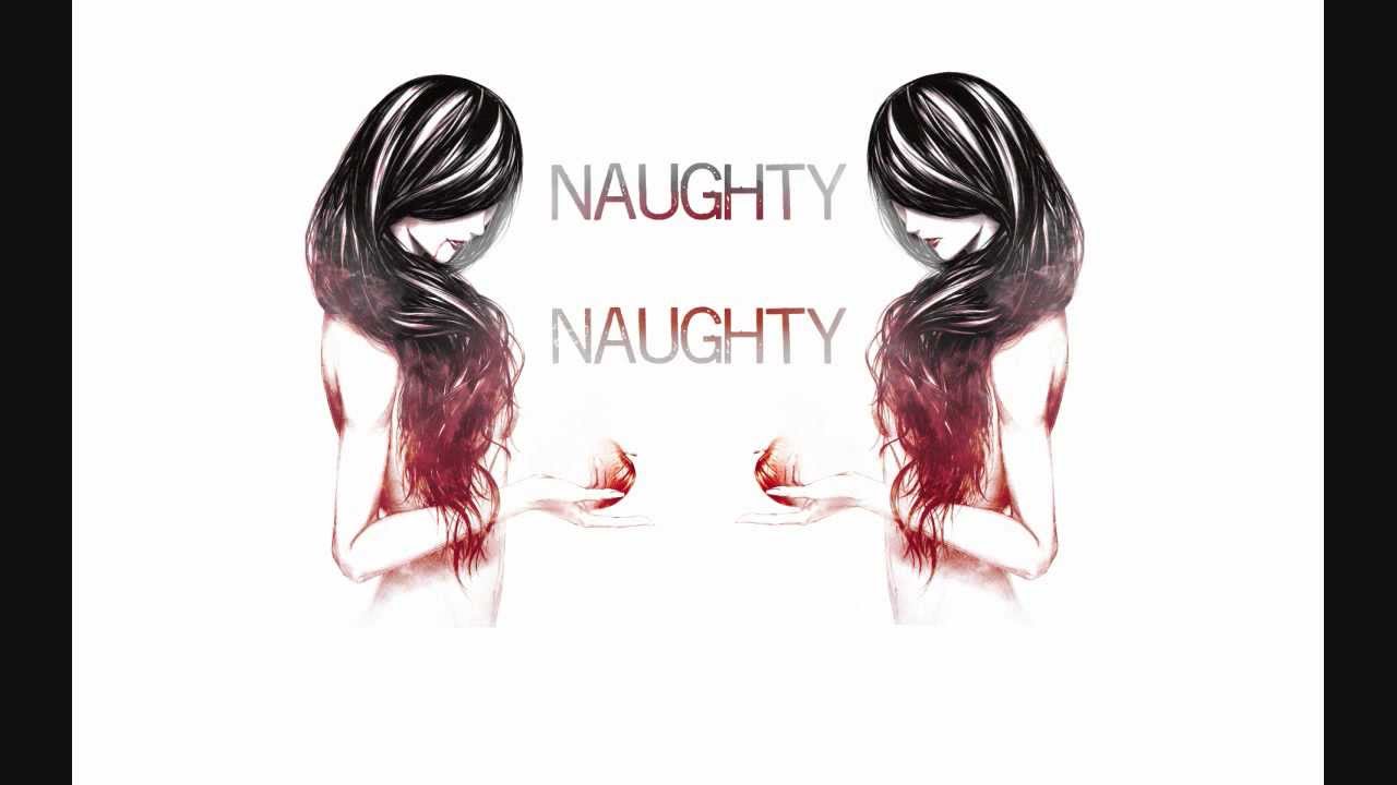 Nightcore - Naughty Naughty