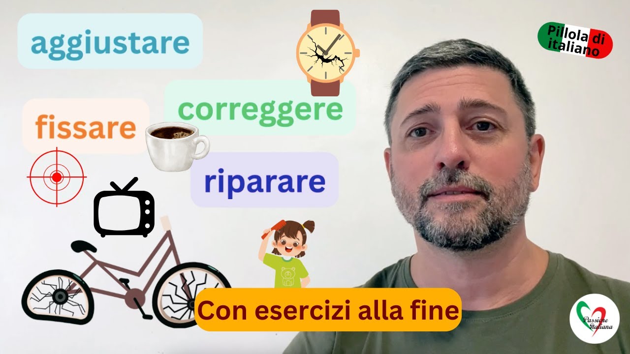 La differenza tra 'aggiustare', 'riparare', 'correggere' e 'fissare'