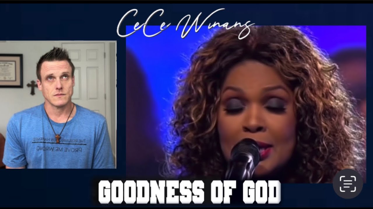 CeCe Winans : First Time Reaction: 'Goodness of God' (Live): Spirit Falls | Greg Defending the Faith