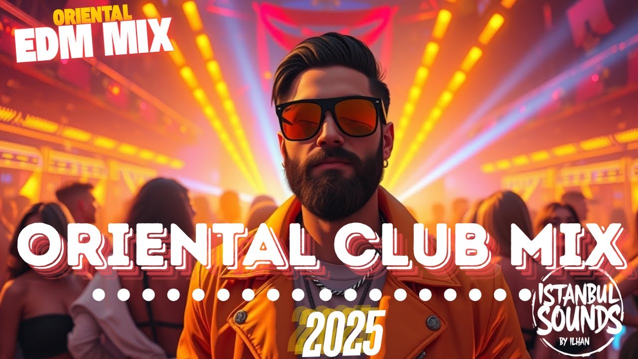 🔥Türkçe Oriental Club Mix 🔥– Epik Türkçe EDM - Duygu + Güç = Bu Mix! - #2