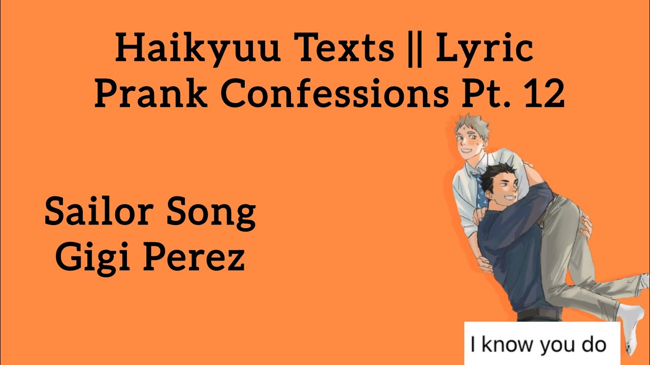 Haikyuu Texts || Lyric Prank Confessions Pt. 12 (DAISUGA) || Sailor Song