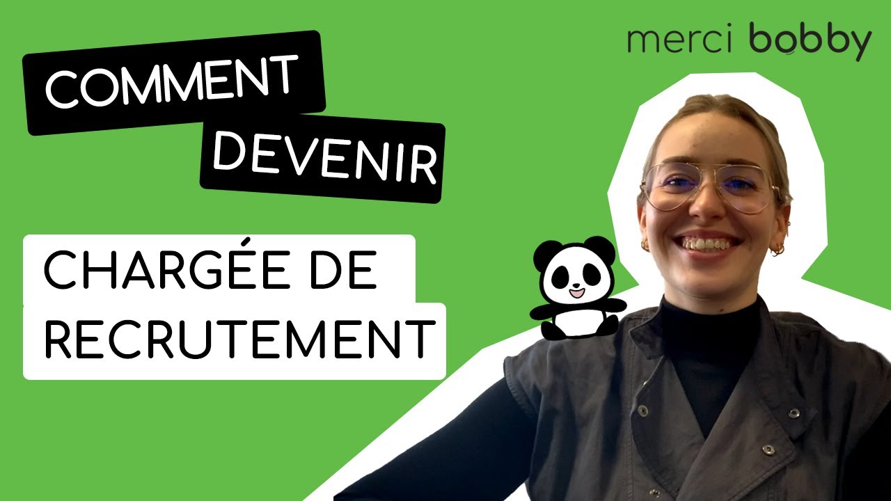 Comment devenir Chargée de recrutement ? (Justine Cardoso) | Merci Bobby