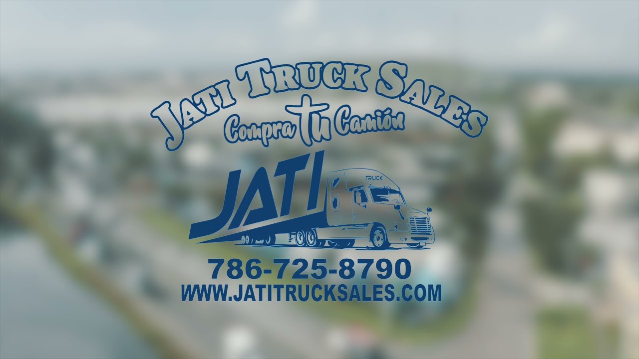 &uml;JATI TRUCK SALES&uml; LOS MEJORES CAMIONES DEL SUR DE LA FLORIDA