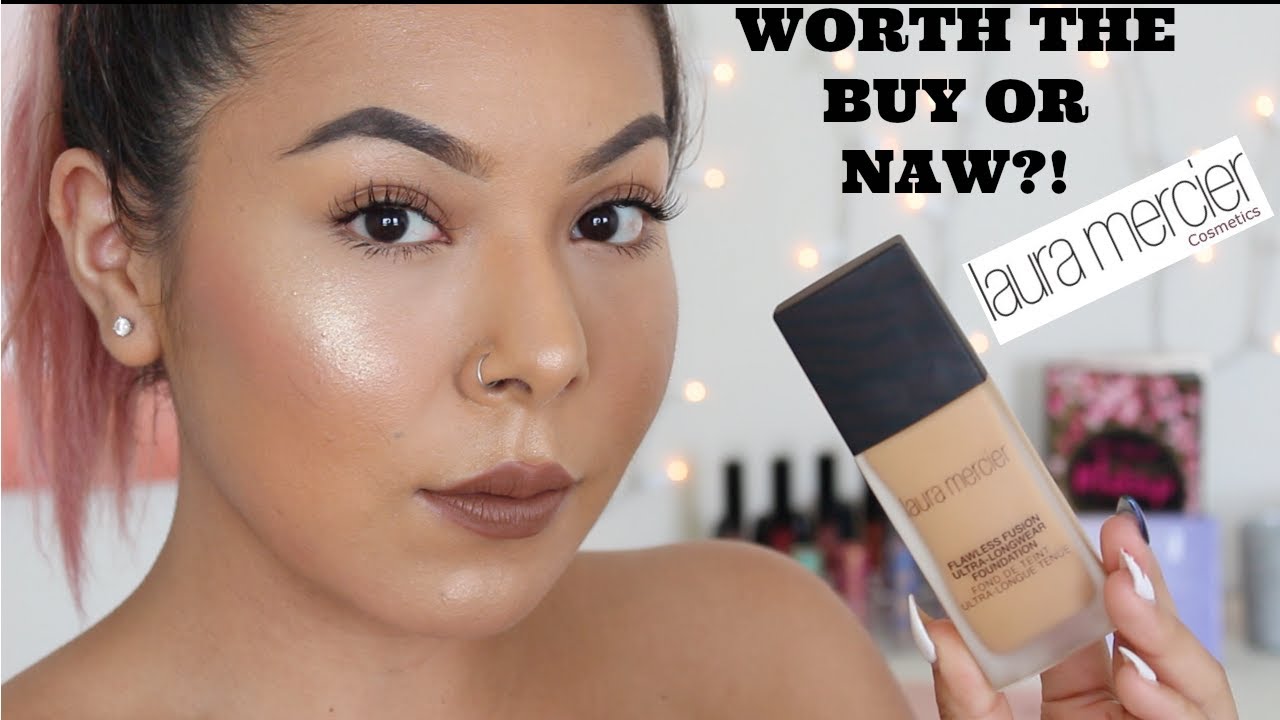 WORTH THE BUY OR NAW? || LAURA MERCIER FLAWLESS FUSION FOUNDATION