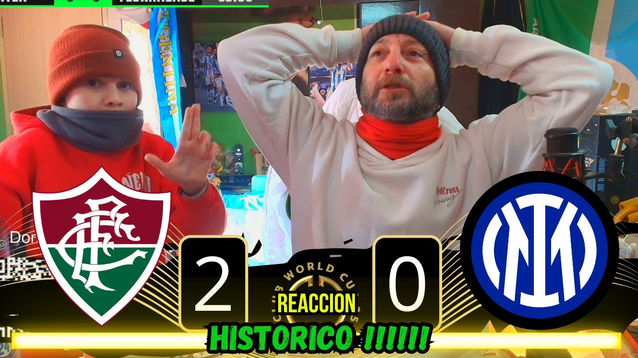 FLUMINENSE 2 vs INTER DE MILAN 0 - HISTORICO -  Reacciones de Hinchas - MUNDIALD E CLUBES