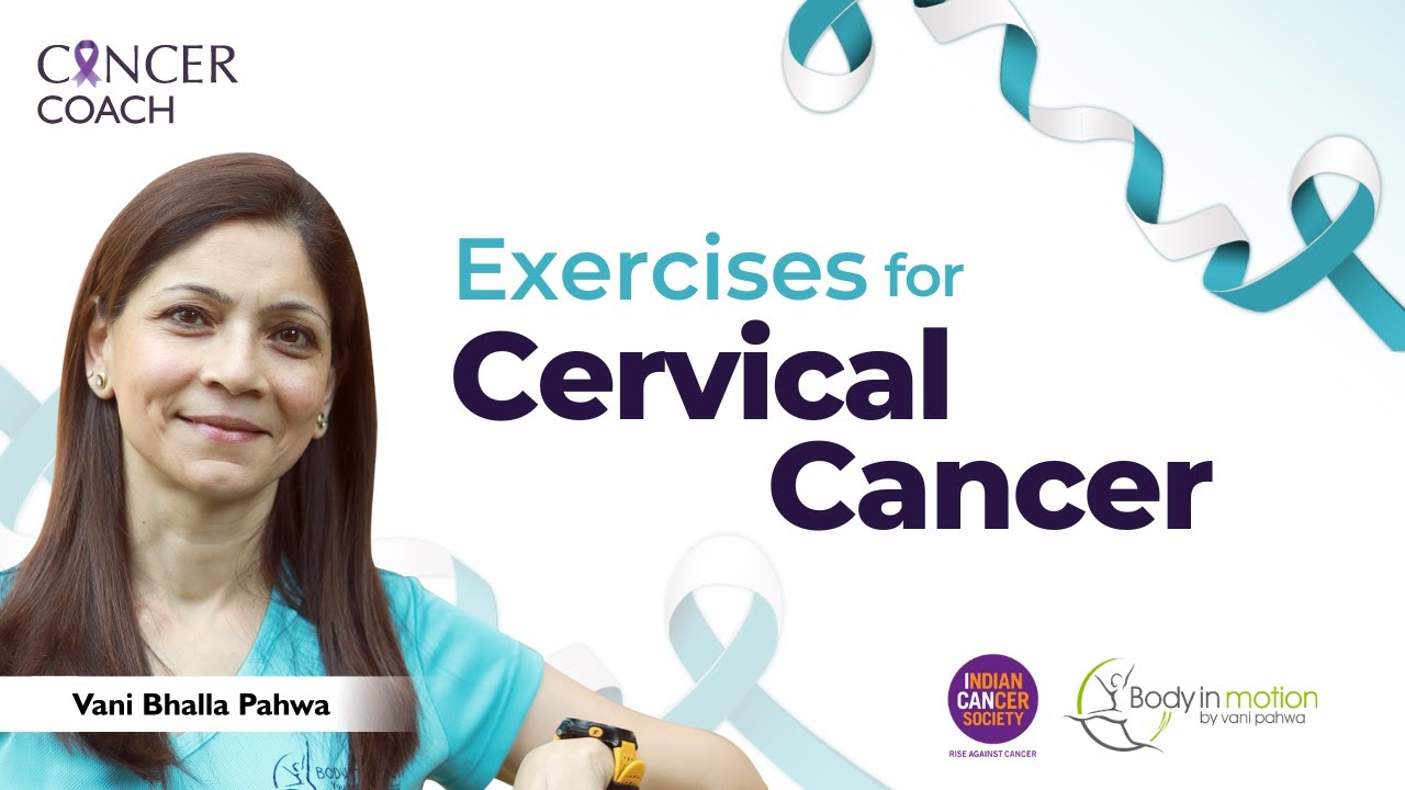 Exercises for Cervical Cancer Therapy