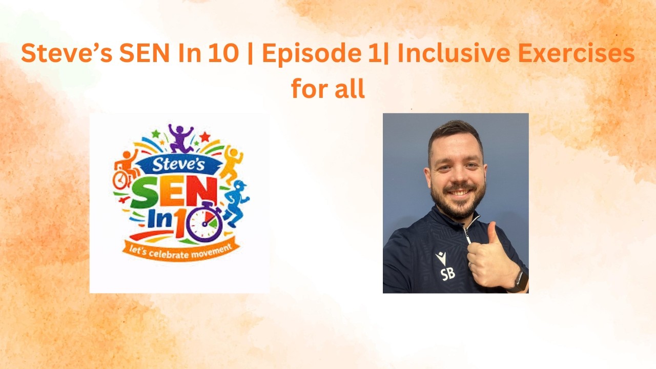 Steve's SEN In 10 | Episode 1 | Inclusive Exercise For All