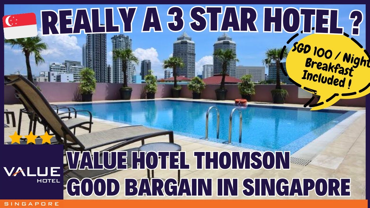 🇸🇬 Great Bargain! Value Hotel Thomson Singapore SGD 100 / Night + Breakfast Iwith Swiming Pool & Gym