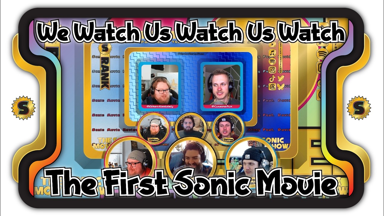 We Watch Us Watch Us Watch The First Sonic Movie