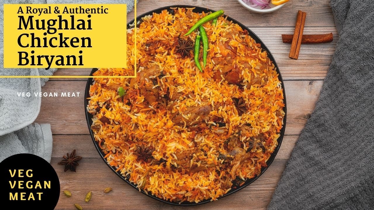How To Make Authentic Mughlai Chicken Biryani | Step By Step Procedure