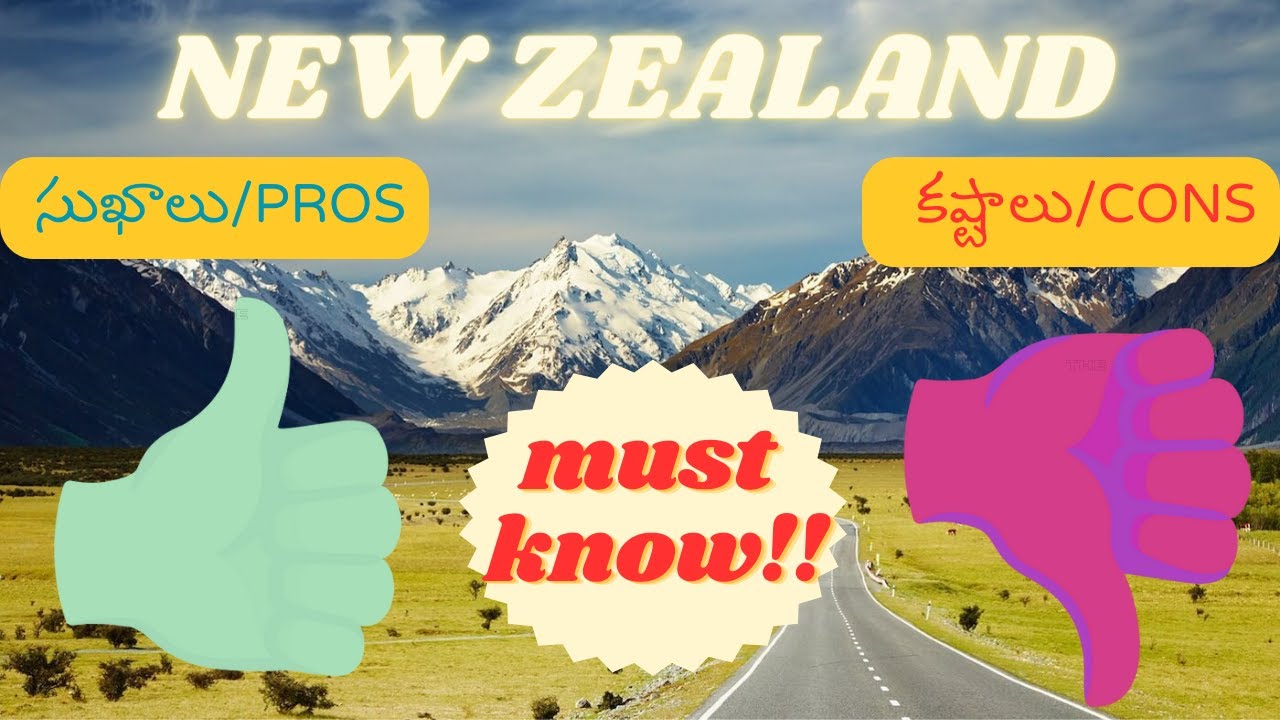 Pros and Cons of living in New Zealand || న్యూజిలాండ్ గురించీ తప్పక తెల్సుకోవాల్సిన కష్టాలు సుఖాలు