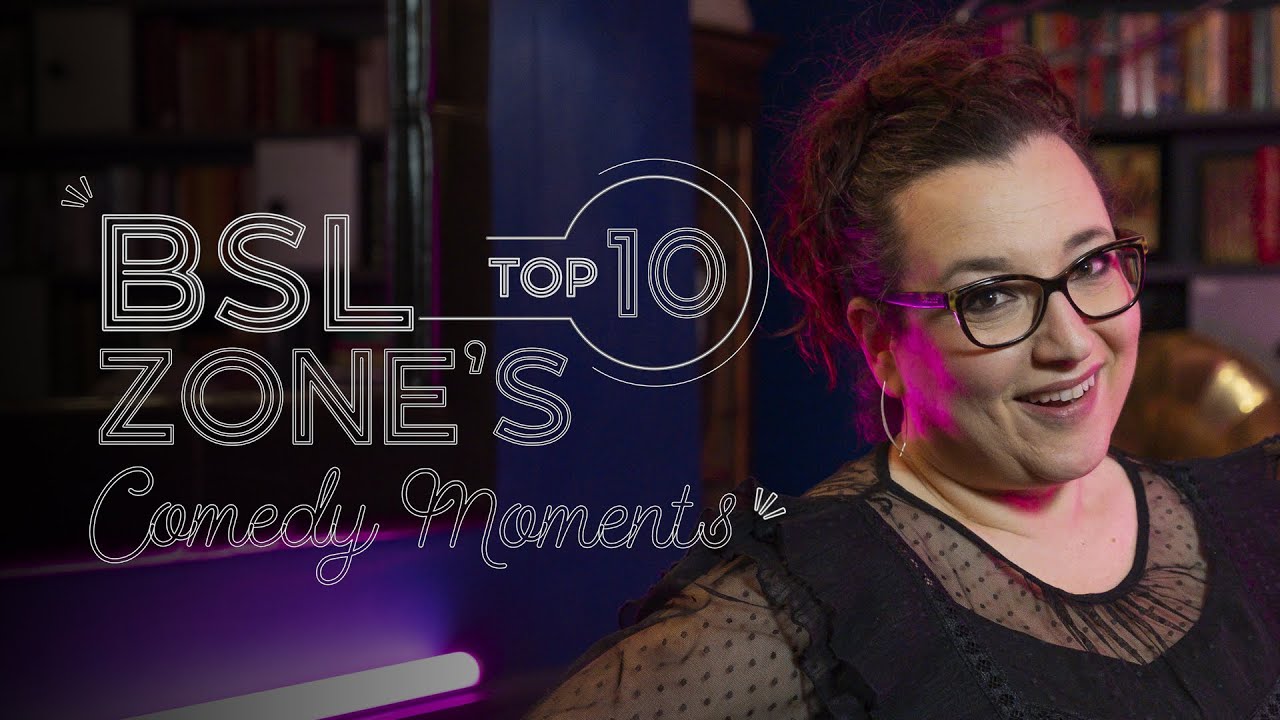 BSL Zone's Top 10 Comedy Moments