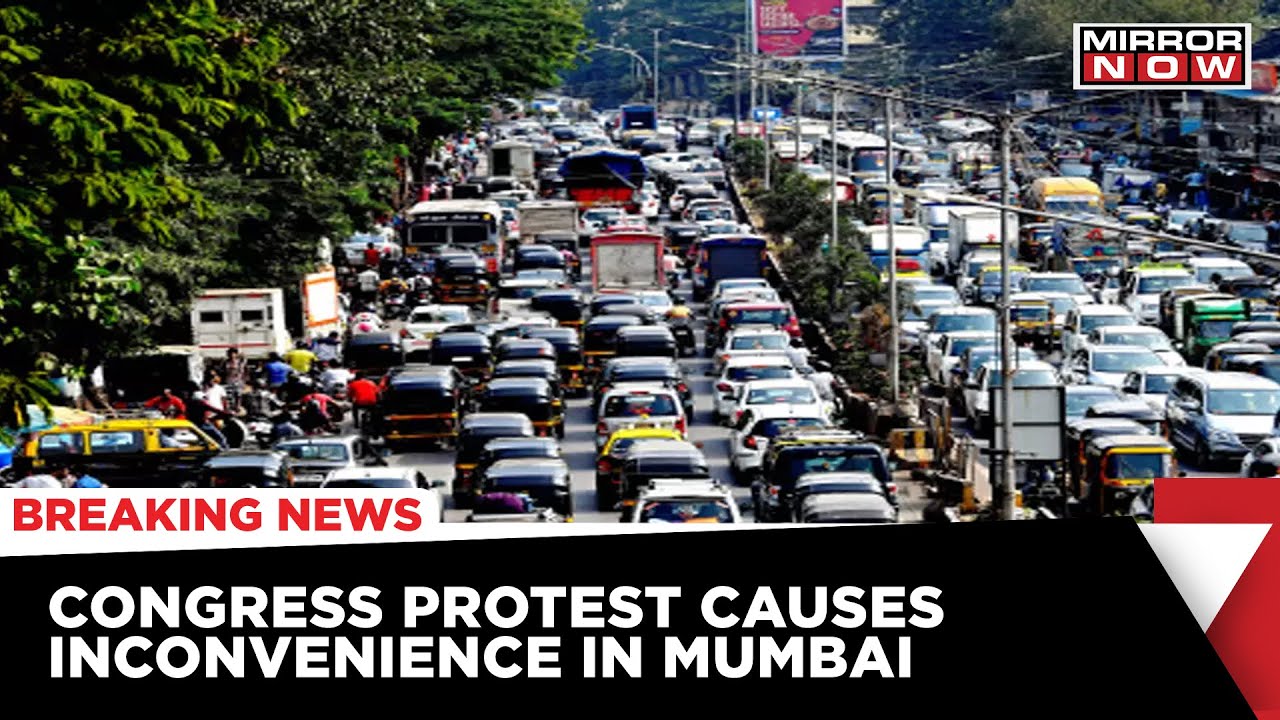 Congress Protest Causes Inconvenience To Mumbaikars, Road Blockade At Girgaon Stretch