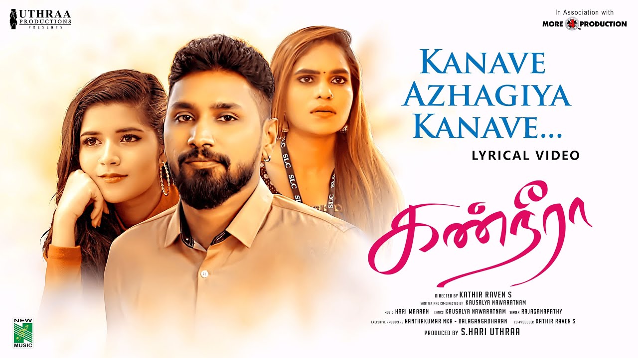 Kanave Azhagiya Kanave Official lyrical Video | KanNeera | Hari Maaran | Kathir Raven S | Kausalya.N