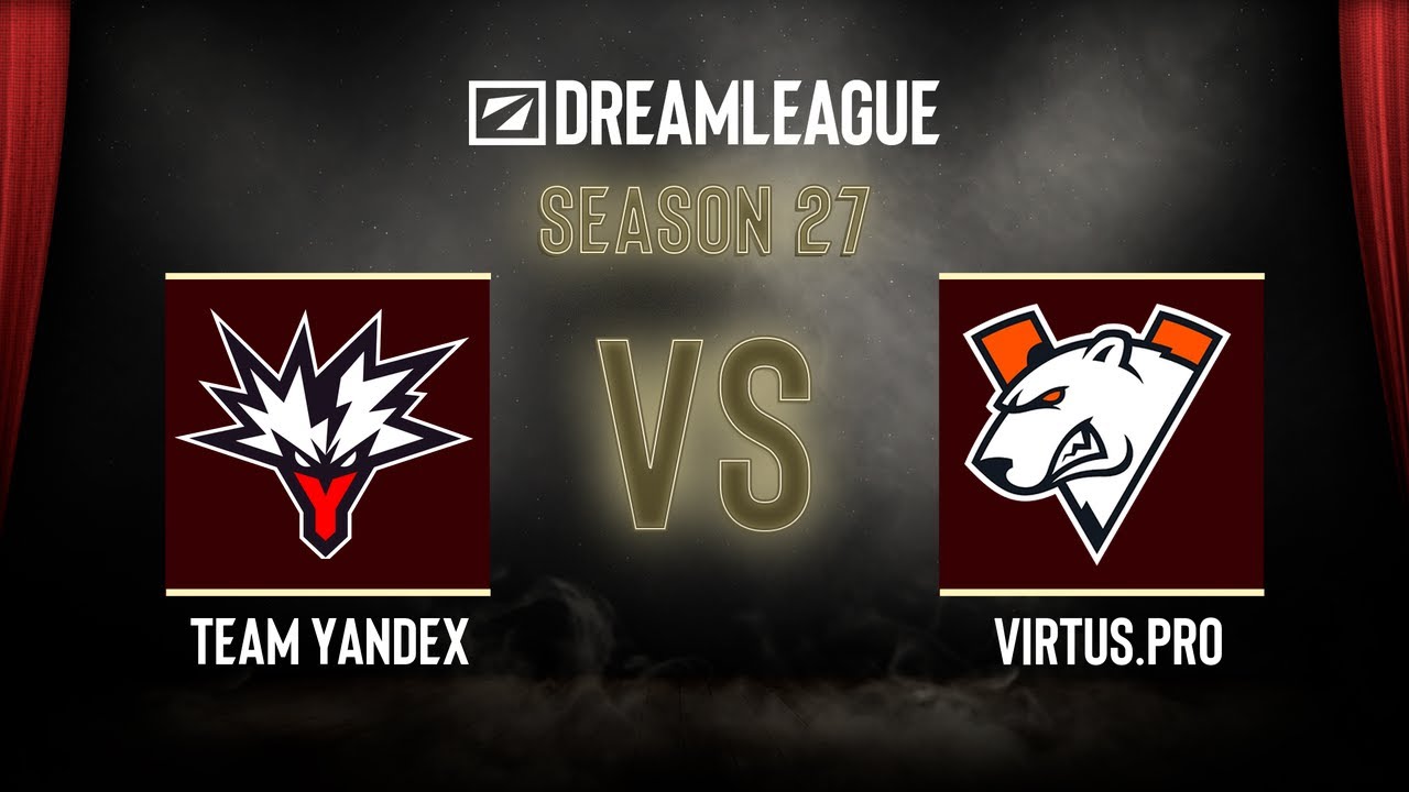 Dota2 - Team Yandex vs Virtus.pro - DreamLeague Season 27 - Playoffs